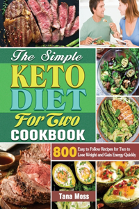 Simple Keto Diet For Two Cookbook