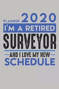 Weekly Planner 2020 - 2021 for retired SURVEYOR