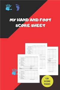 My Hand And Foot ScoreSheets: My Hand And Foot Score Keeper - My Scoring Pad for Hand And Foot game- My Hand And Foot Score Game Record Book - My Game Record Notebook - My Score 