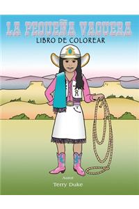 La Pequeña Vaquera Libro de Colorear