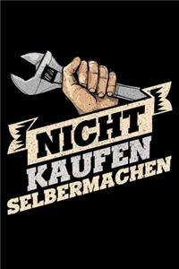 Nicht Kaufen Selbermachen