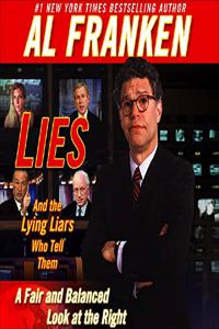 Lies and the Lying Liars Who Tell Them