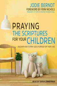 Praying the Scriptures for Your Children