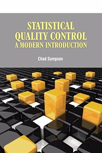 Statistical Quality Control: A Modern Introduction