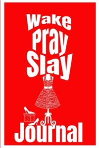 Wake Pray Slay (Red)