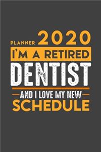 Planner 2020 for retired DENTIST