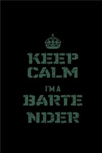 Keep calm I'm a Bartender