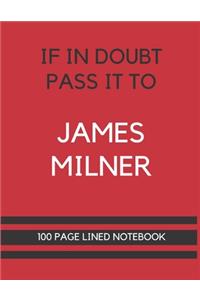 If In Doubt Pass It To James Milner