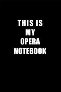Notebook For Opera Lovers