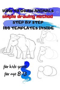 HOW TO DRAW ANIMALS simple drawing method STEP BY STEP 100 TEMPLATES INSIDE