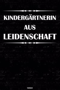 Kindergärtnerin aus Leidenschaft Notizbuch