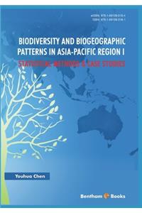 Biodiversity and Biogeographic Patterns in Asia-Pacific Region I