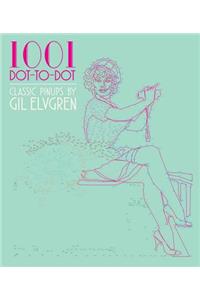 1001 Dot-To-Dot: Classic Pinups by Gil Elvgren