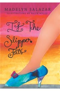 If The Slipper Fits
