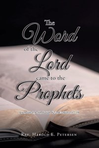 Word of the Lord Came to the Prophets