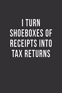 I Turn Shoeboxes of Receipts into Tax Returns