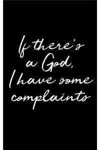 If There's A God, I Have Some Complaints