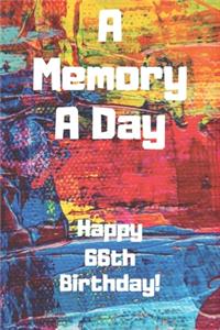 A Memory A Day Happy 66th Birthday!