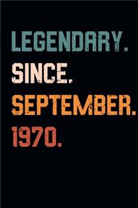 Blank Lined Journal, Notebook, Diary, Planner - Legendary Since September 1970 - 49th Birthday Gift For 49 Years Old Men and Women born in September