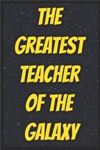 The greatest teacher of the galaxy