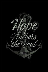 Hope Anchors The Soul Hebrews 6