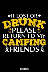 If Lost Or Drunk Please Return To My Camping Friends Notebook