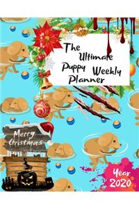 The Ultimate Merry Christmas Puppy Weekly Planner Year 2020