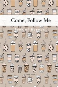 Come, Follow Me Book of Mormon Study Journal