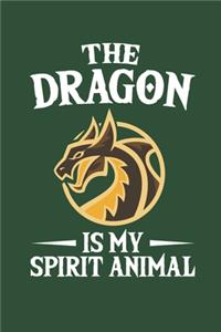 The Dragon Is My Spirit Animal