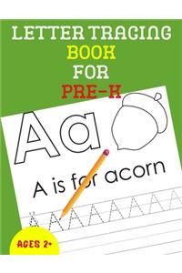 Letter Tracing Book for Pre-K