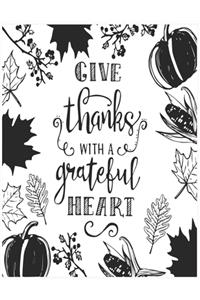 GIVE Thanks WITH A Grateful HEART