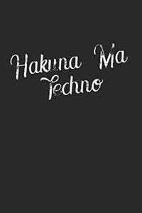 Hakuna Ma Techno