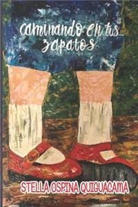 Caminando en tus zapatos