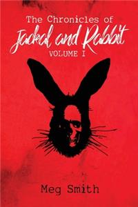 Chronicles of Jackal and Rabbit Volume I