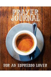 Prayer Journal for an Espresso Lover