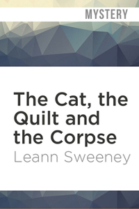 Cat, the Quilt and the Corpse