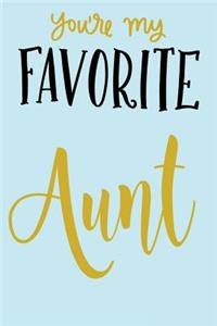 You're My Favorite Aunt