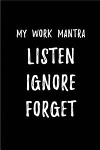 My Work Mantra