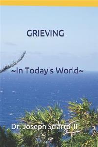 Grieving in Today's World