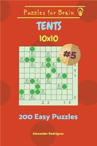 Puzzles for Brain Tents - 200 Easy Puzzles 10x10 vol. 5