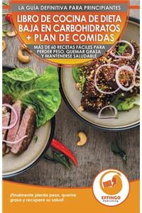 Libro de cocina de dieta baja en carbohidratos y plan de comidas para principiantes