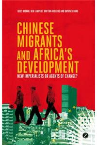 Chinese Migrants and Africa's Development