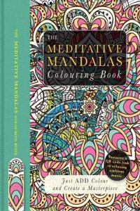 Meditative Mandalas Colouring Book