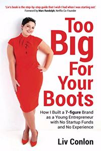 Too Big for Your Boots