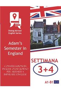 Conversazioni in inglese ogni giorno per aiutarti a imparare l'inglese - Settimana 3/Settimana 4