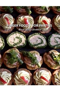 Finger Foods For Parties Blank Recipe Cookbook