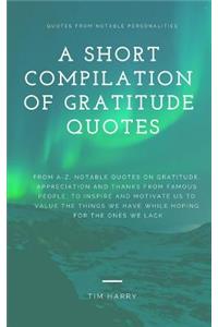 A Short Compilation of Gratitude Quotes