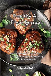 Healthy Air Fryer Recipes