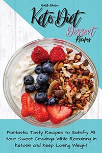 Keto Diet Dessert Recipes