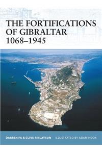 Fortifications of Gibraltar 1068-1945